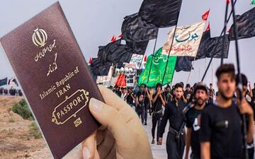 ثبت‌نام «گذرنامه زیارتی» زائران اربعین حسینی(ع) از اول محرم