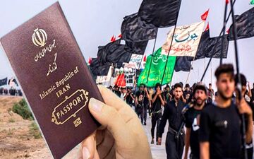 ثبت‌نام «گذرنامه زیارتی» زائران اربعین حسینی(ع) از اول محرم
