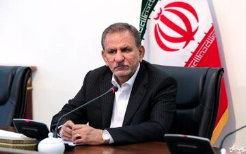 جهانگیری: آمادگی دستگاه‌ها برای مقابله با حوادث احتمالی ضروری است